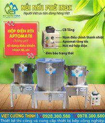 Nồi nấu phở cao cấp sử dụng hộp điện rời an toàn tuyệt đối