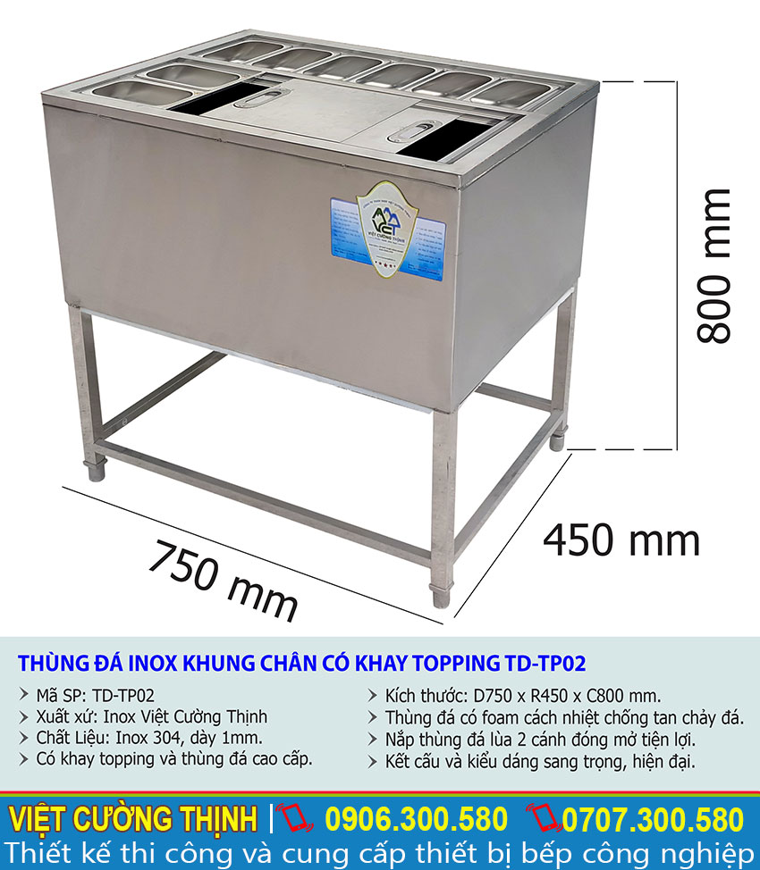 Thông số kỹ thuật thùng đá inox khung chân có khay topping TD-TP02