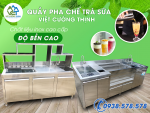 Việt Cường Thinh cung cấp Quầy pha chế trà sữa quầy bar inox chất lượng cao